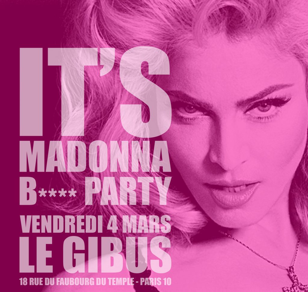 Soirée Madonna Bitch Paris