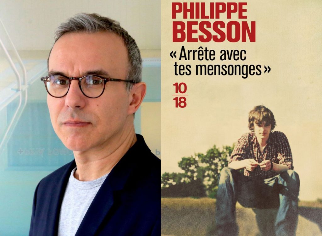 Philippe Besson "Arrête avec tes mensonges"