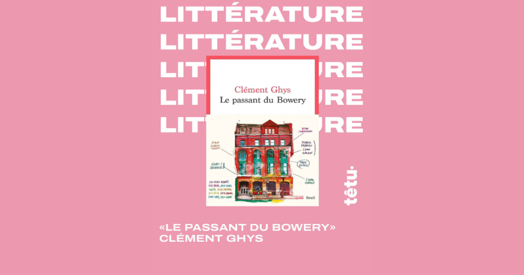 Le "Passant du Bowery", de Clément Ghys